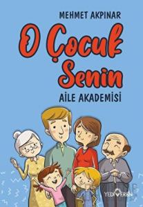 O Çocuk Senin - Aile Akademisi