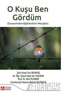 O Kuşu Ben Gördüm