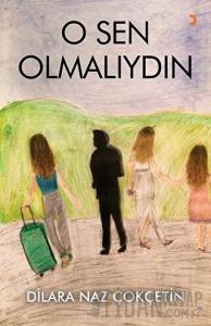 O Sen Olmalıydın