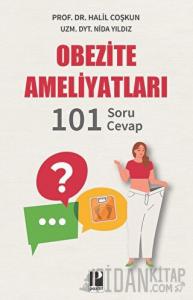 Obezite Ameliyatları - 101 Soru - Cevap