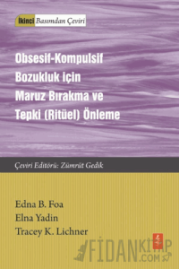 Obsesif-Kompulsif Bozukluk İçin Maruz Bırakma ve Tepki (Ritüel) Önleme
