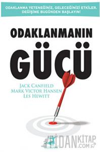 Odaklanmanın Gücü