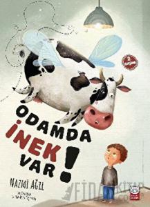 Odamda İnek Var!