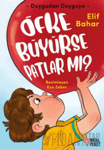 Öfke Büyürse Patlar mı?