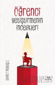 Öğrenci Yetiştirmenin İncelikleri