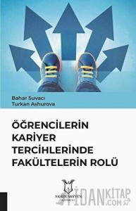 Öğrencilerin Kariyer Tercihlerinde Fakültelerin Rolü