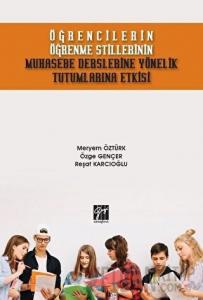 Öğrencilerin Öğrenme Stillerinin Muhasebe Derslerine Yönelik Tutumlarına Etkisi