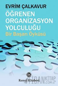 Öğrenen Organizasyon Yolculuğu