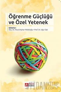 Öğrenme Güçlüğü ve Özel Yetenek
