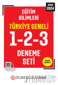 Öğreti Akademi 2024 KPSS Eğitim Bilimleri Tamamı Çözümlü Türkiye Geneli 1-2-3 (3'lü Deneme Seti)