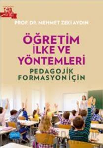 Öğretim İlke Ve Yöntemleri - Pedagojik Formasyon İçin