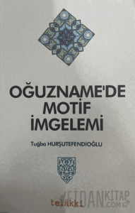 Oğuzname'de Motif İmgelemi