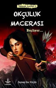 Okçuluk Macerası Başlıyor