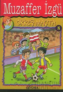 Ökkeş Maçta 8