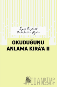 Okuduğunu Anlama Kıra’a II
