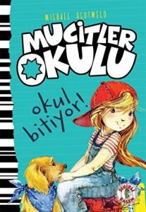 Okul Bitiyor! - Mucitler Okulu (Ciltli)