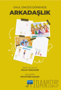 Okul Öncesi Dönemde Arkadaşlık