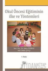 Okul Öncesi Eğitiminin İlke ve Yöntemleri