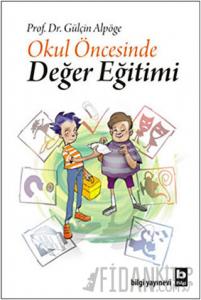 Okul Öncesinde Değer Eğitimi