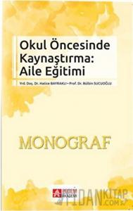 Okul Öncesinde Kaynaştırma: Aile Eğitimi