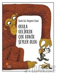 Okula Gelirken Çok Komik Şeyler Oldu