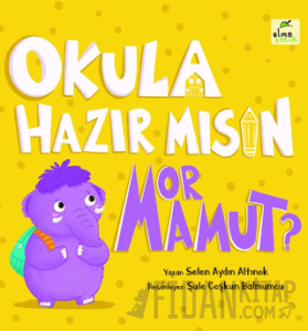 Okula Hazır mısın Mor Mamut?