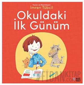 Okuldaki İlk Günüm