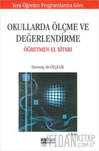 Okullarda Ölçme ve Değerlendirme Öğretmen El Kitabı