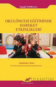 Okulöncesi Eğitiminde Hareket Etkinlikleri
