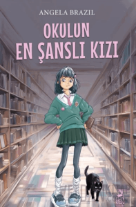 Okulun En Şanslı Kızı