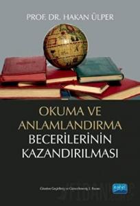 Okuma ve Anlamlandırma Becerilerinin Kazandırılması