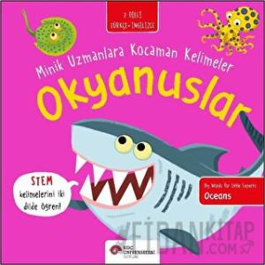 Okyanuslar - Minik Uzmanlara Kocaman Kelimeler