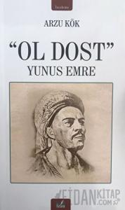 Ol Dost - Yunus Emre
