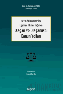Olağan ve Olağanüstü Kanun Yolları