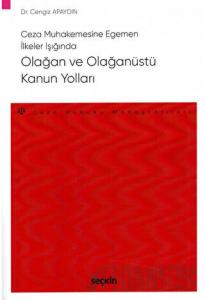 Olağan ve Olağanüstü Kanun Yolları