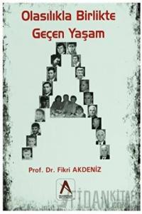 Olasılıkla Birlikte Geçen Yaşam