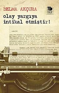 Olay Yargıya İntikal Etmiştir!