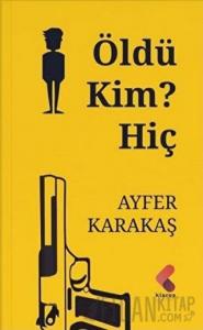 Öldü Kim? Hiç