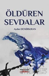Öldüren Sevdalar