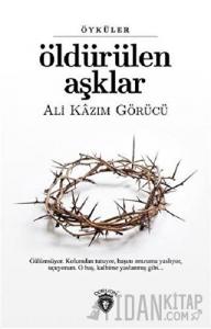 Öldürülen Aşklar