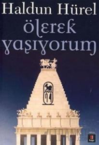 Ölerek Yaşıyorum