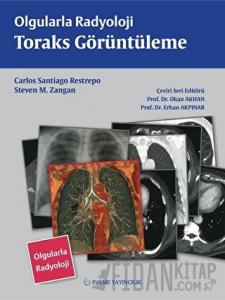 Olgularla Radyoloji Toraks Görüntüleme