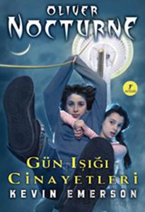 Oliver Nocturne 2 - Gün Işığı Cinayetleri