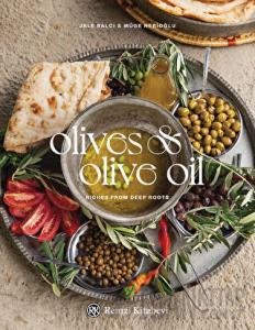 Olives and Olive Oil (Ciltli)