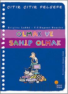 Olmak ve Sahip Olmak - Çıtır Çıtır Felsefe 27