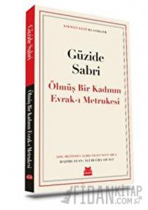 Ölmüş Bir Kadının Evrak-ı Metrukesi
