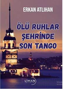 Ölü Ruhlar Şehrinde Son Tango