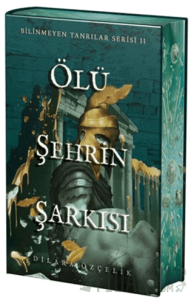 Ölü Şehrin Şarkısı (Yan Boyamalı Özel Baskı) (Ciltli)