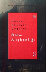 Ölüm Alışkanlığı