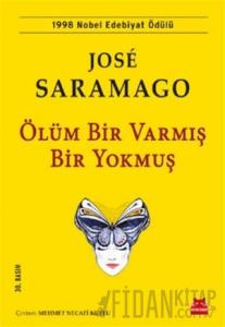 Ölüm Bir Varmış Bir Yokmuş